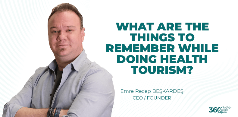 What Are The  Things To Remember While Doing Health Tourism?